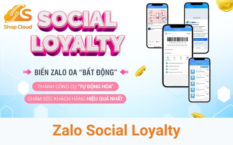 Phần mềm bán hàng trên Zalo - Zalo Social Loyalty