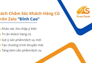 Cách Chăm Sóc Khách Hàng Cũ Trên Zalo “Đỉnh Cao”