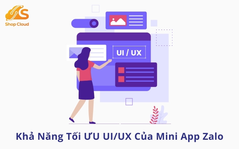 Khả năng tối ưu UX/UI của App
