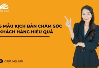 Mẫu Kịch Bản Chăm Sóc Khách Hàng Qua Điện Thoại