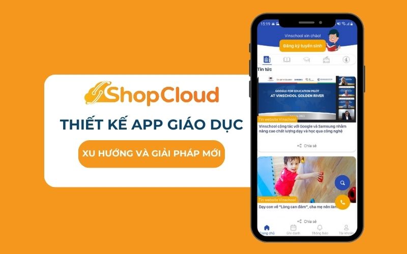 Shop Cloud - Công ty thiết kế app giáo dục uy tín, chất lượng