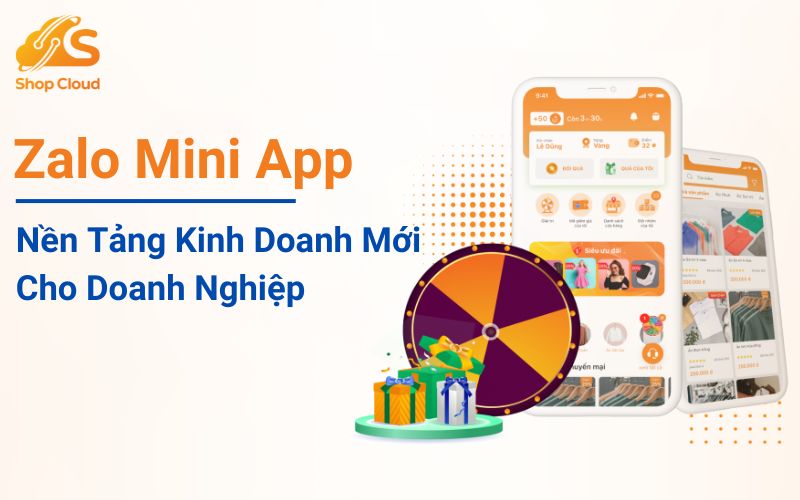 Shop Cloud - Đơn Vị Thiết Kế App Giao Hàng Trên Zalo Mini App Bạn Nên Lựa Chọn