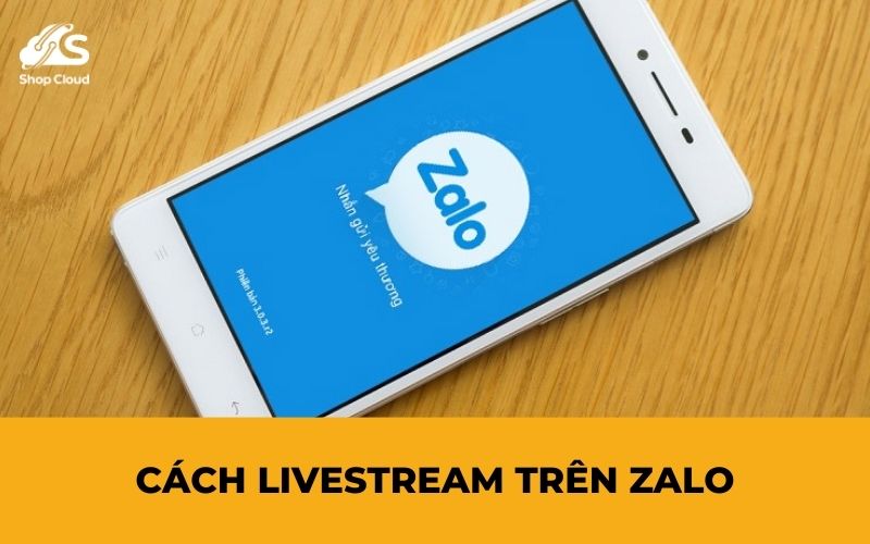 Zalo có livestream được không?