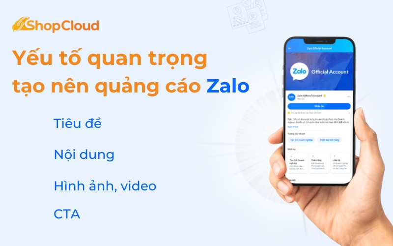 4 yếu tố quan trọng tạo nên một mẫu quảng cáo Zalo hấp dẫn