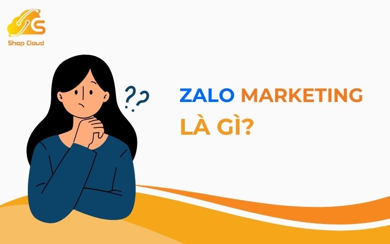 Zalo Marketing là gì?