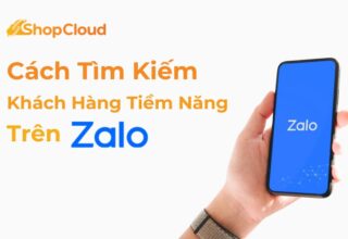 cách tìm kiếm khách hàng tiềm năng trên zalo