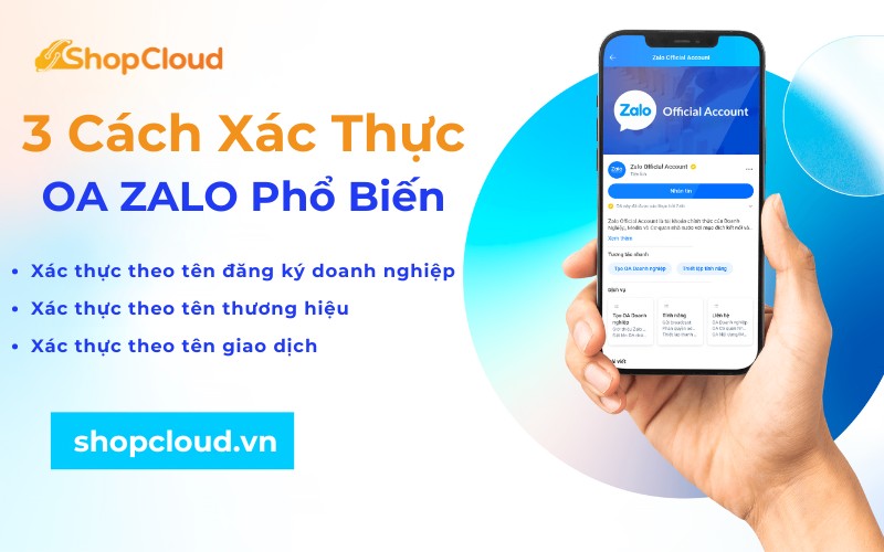 3 cách xác thực OA Zalo phổ biến