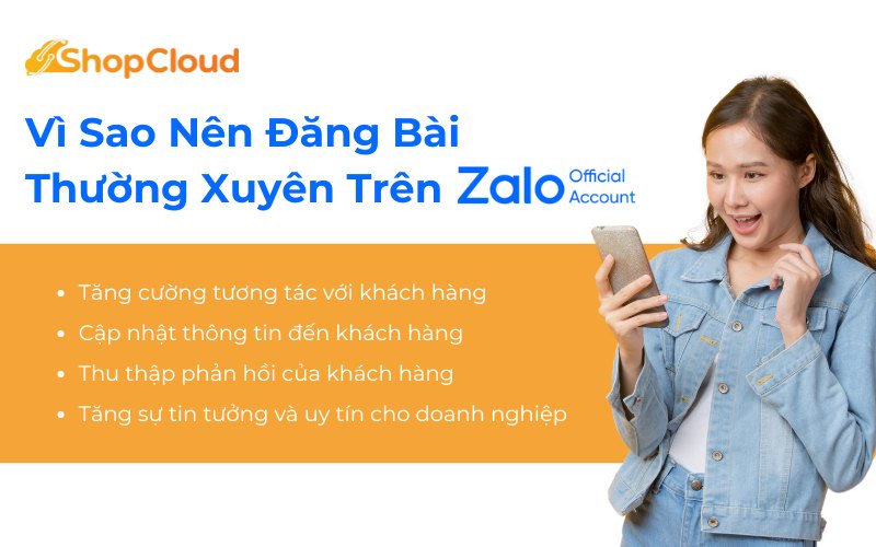 Tại sao doanh nghiệp cần đăng bài thường xuyên trên ZALO OA