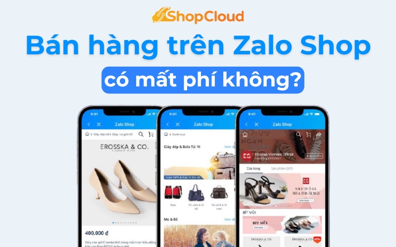 Bán hàng trên Zalo Shop có mất phí không