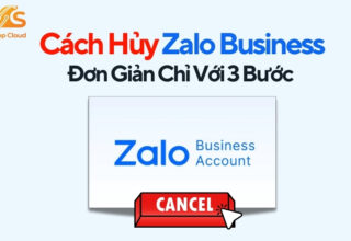 Cách Hủy Zalo Business Đơn Giản Chỉ Với 3 Bước