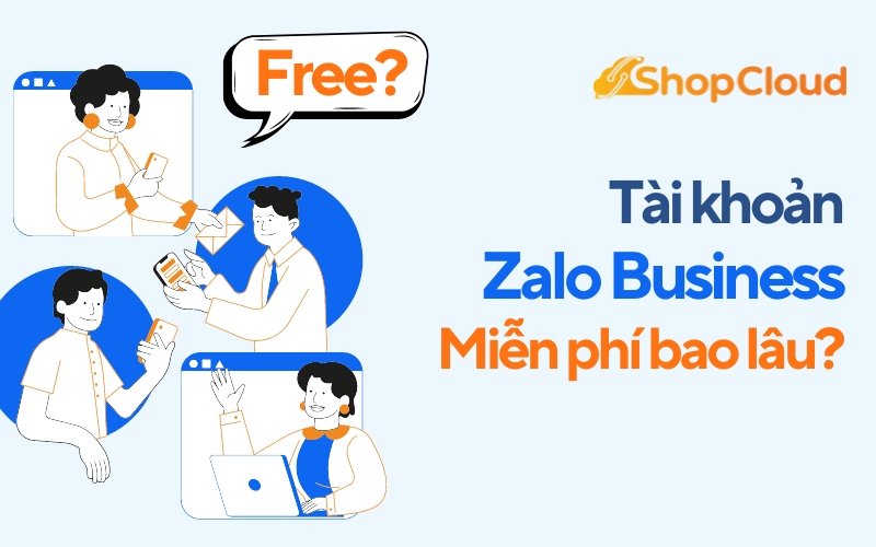 Thời hạn sử dụng của gói Zalo Business Basic miễn phí 