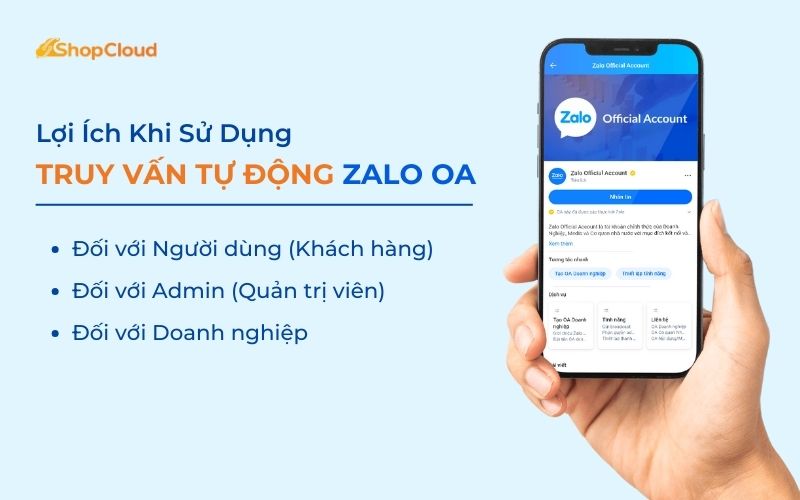 Lợi Ích Khi Sử Dụng Truy Vấn Tự Động Zalo OA